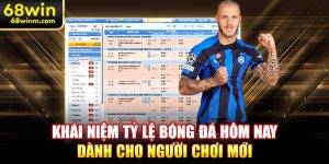 Khái niệm tỷ lệ bóng đá hôm nay dành cho người chơi mới