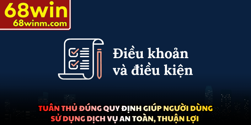 Tuân thủ đúng quy định giúp người dùng sử dụng dịch vụ an toàn, thuận lợi 