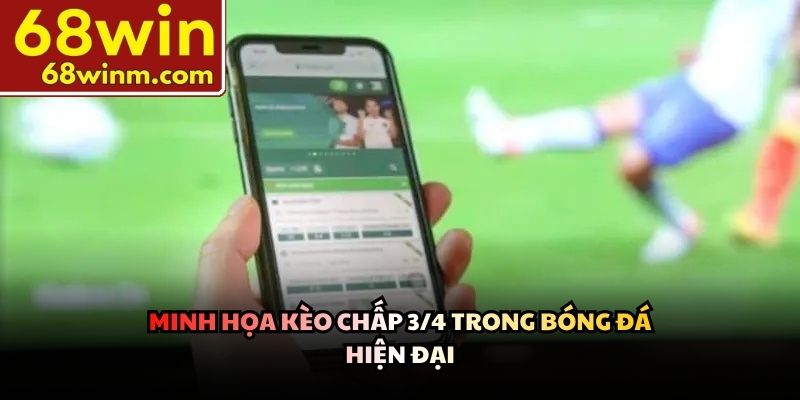 Minh họa kèo chấp 3/4 trong bóng đá hiện đại