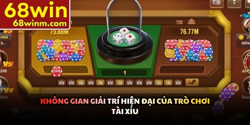 Không gian giải trí hiện đại của trò chơi Tài xỉu